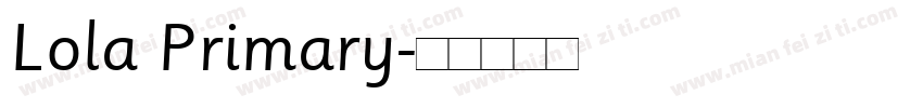 Lola Primary字体转换